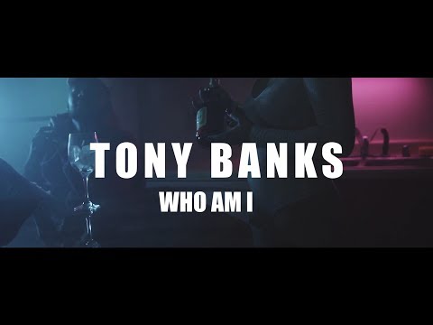 Tony Banks - Who Am I  ( Dir By @TradeMark_Media )