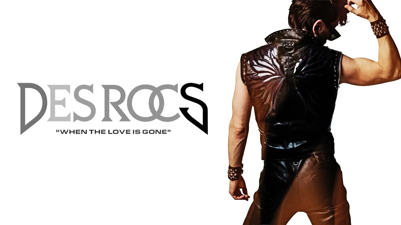 DES ROCS - When the Love is Gone (Official Audio) - YouTube