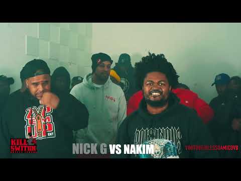 Nick G vs Nakim