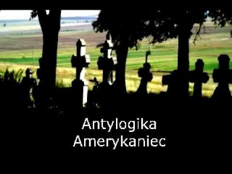 03. Antylogika - Amerykaniec (+ tekst w opisie)