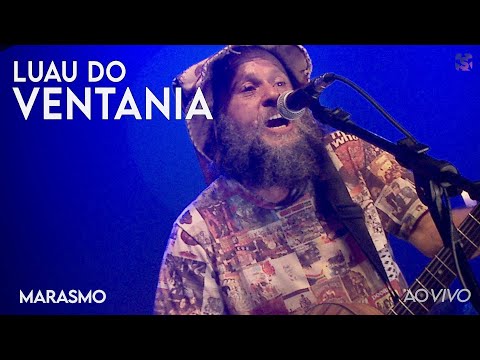 Luau do Ventania no Showlivre - Marasmo (Ao Vivo)