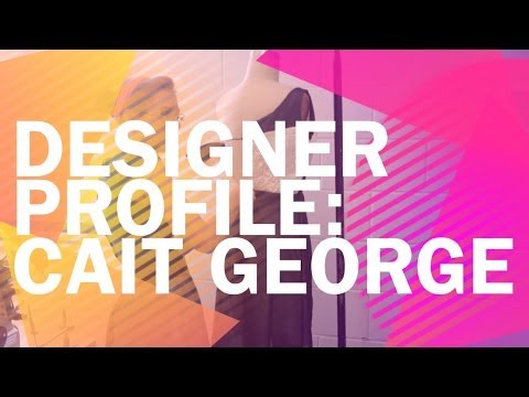 Designer Profile: Cait George