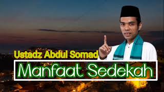 Download lagu Manfaat Sedekah - Ustadz Abdul Somad mp3