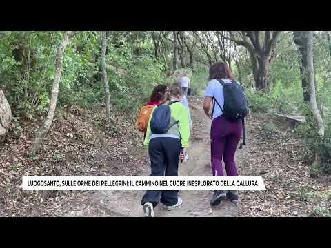 LUOGOSANTO, SULLE ORME DEI PELLEGRINI: IL CAMMINO NEL CUORE INESPLORATO DELLA GALLURA (09-10-2025)