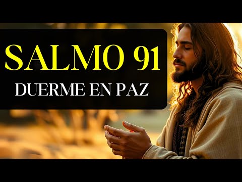 Salmo 91 y 23 | Antes de Dormir, Deja que Dios Te Abrace ????