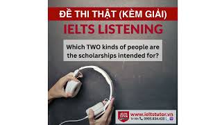 Which TWO kinds of people are the scholarships intended for?: IELTS LISTENING Vol 4 Test 9 Section 2