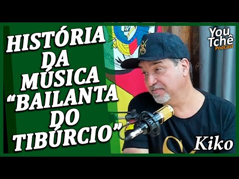 HISTÓRIA DA MÚSICA BAILANTA DO TIBÚRCIO - KIKO
