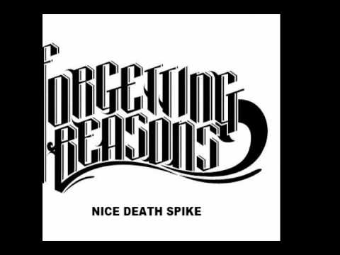 Forgetting reasons-Nice Death Spike (Sample)