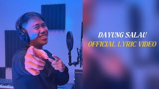 Download lagu DAYUNG SALAU - X-FAST BAND (  LYRIC VIDEO ) mp3