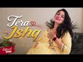 Tera Ishq Mohini Raghuwanshi Official Romantic Love Song 2026