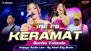 Download lagu KERAMAT - BONITA YOLANDA - ALL NEW METRO - ANIJAYA Audio Live // AIRIN Digimedia mp3