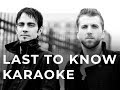 Three Days Grace Last to know Karaoke 