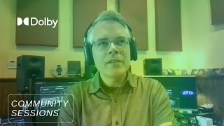 Immersive Master Pro Application Tips | Dolby Community Sessions