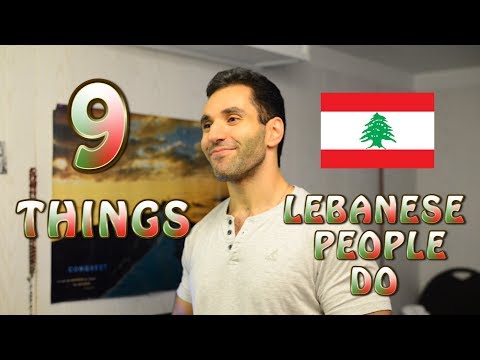 9 things lebanese people do!