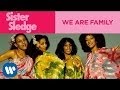 Sister Sledge - "We Are Family" (Official Music ...