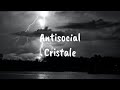 Cristale Antisocial Lyrics