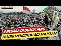 6 NEGARA DI DUNIA YANG PALING MENCINTAI AGAMA ISLAM  !!!        I LOVE INDONESIA🇲🇨 ❗