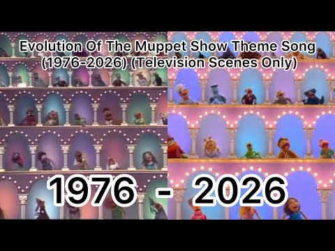 Evolution Of The Muppet Show Theme Song (1976-2026) (Television Scenes Only)