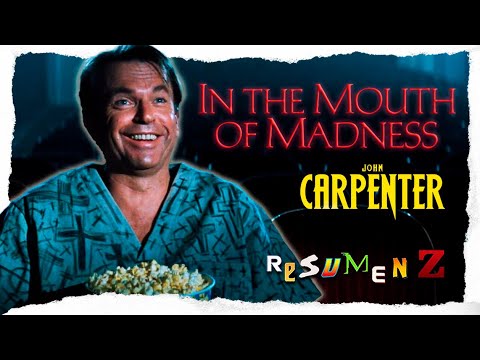 In The Mouth Of Madness | Resumen Z