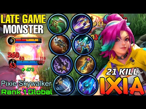 21 Kills Ixia Late Game Monster - Top 1 Global Ixia by Pixie Skywalker - Mobile Legends