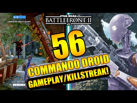 56 Commando Droid Gameplay/Killstreak - Star Wars Battlefront 2