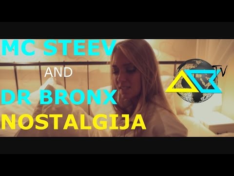 Mc Steev & Dr Bronx Feat - Nostalgija (OFFICIAL VIDEO)