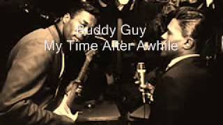 Buddy Guy-My Time After Awhile