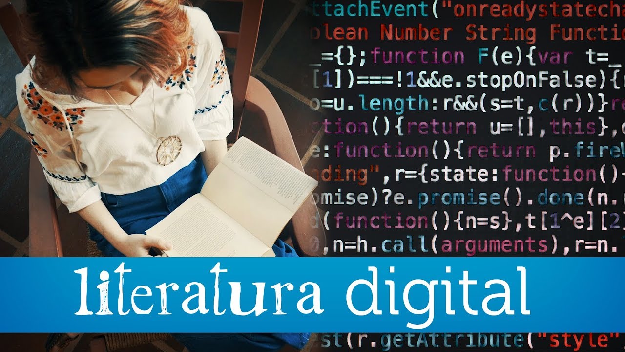 Você sabe o que é Literatura Digital