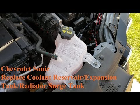 Chevrolet Sonic - Replace Coolant Reservoir/Expansion Tank/Radiator Surge Tank