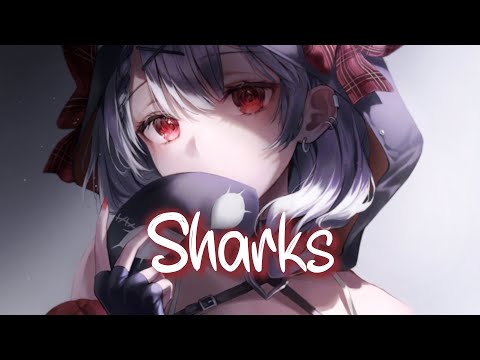 「Nightcore」 Sharks - Imagine Dragons ♡ (Lyrics)