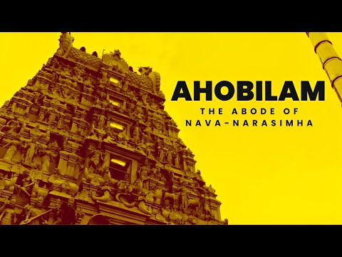 AHOBILAM - The Abode Of Nava-Narasimha | Exploring Divine Sanctuaries