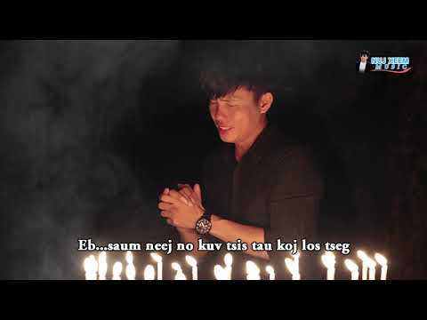 tos koj hauv nruab dab - nuj xeem - nkauj tawm tshiab fullMV 2021