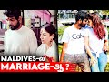 Maldives ல் காதலனை கரம் பிடிக்கும் Nayanthara Vignesh Sh