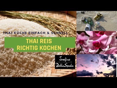THAI (JASMIN)-REIS richtig kochen
