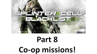 Lets Play - Splinter Cell Blacklist - Part 8 - Co-op missions