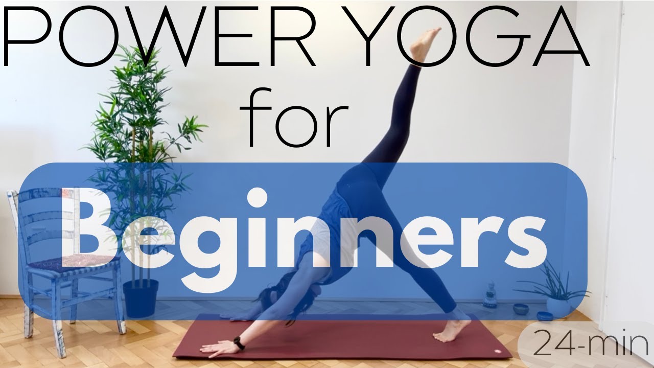 Begin with Power Yoga