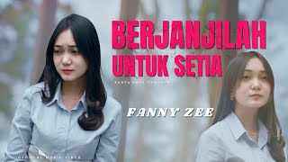 Download lagu Fany Zee - Berjanjilah Untuk Setia | Lagu Pop Minang Viral 2025 mp3