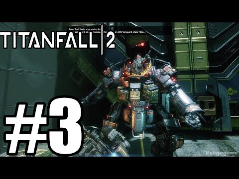 Titanfall 2 Gameplay Walkthrough Part 3 - Story Mode - First Boss