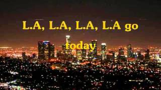 L.A-- Naked Brothers Band Lyrics