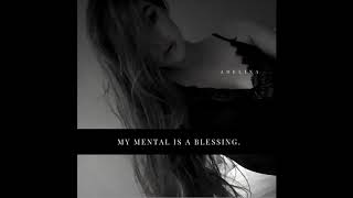 Adelina - My Mental Is A Blessing