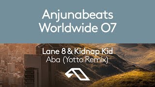 Lane 8 & Kidnap Kid - Aba (Yotto Remix) Preview