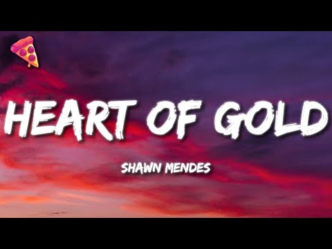 Shawn Mendes - Heart of Gold (Lyrics)