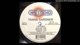 Taana Gardner ‎– I'm Comin' (Bangin Mix) 1998