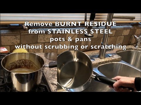How to Remove Burnt Residue from Stainless Steel Pots...