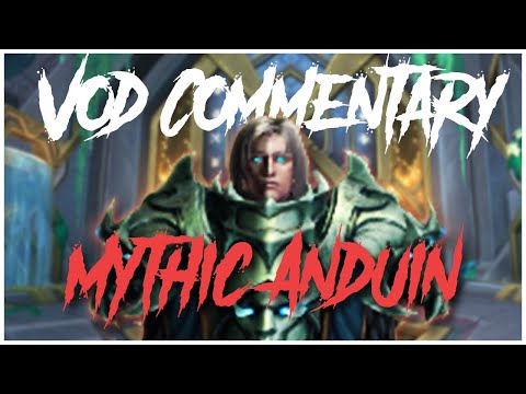 Mythic Anduin [Holy Priest VOD Commentary]