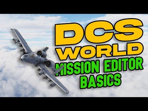 DCS MISSION EDITOR! - Absolute basics