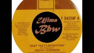 SMOKEY ROBINSON - Baby That  S Backatcha - TALMA RECORDS - 1975