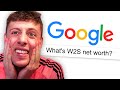 GOOGLING MYSELF (W2S Net Worth Reveal)