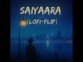 Jaye Jaha Tu Jaye Slowed Reverb Lofi Song Saiyara Lofi Version JustRaja