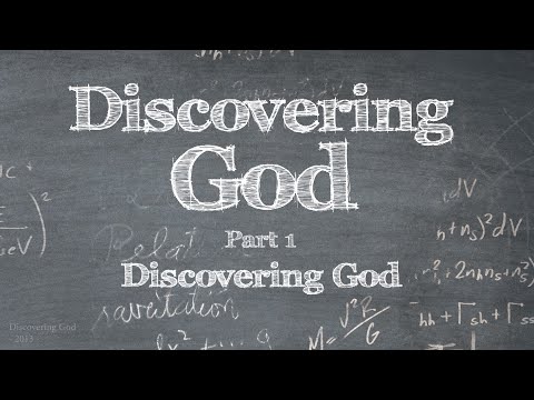Discovering God - Session 1 - Ron Matsen